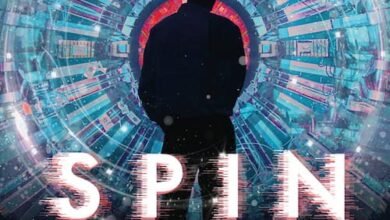 Photo of Spin nulo, un thriller en los límites de la física
