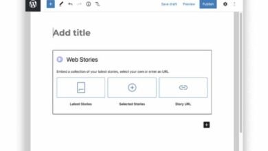 Photo of Nueva versión del plugin de Web Stories para WordPress ofrece nuevas formas de integración