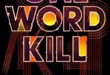 Photo of One Word Kill, el arranque de una entretenida trilogía sobre viajes en el tiempo salpimentada con Dragones y mazmorras