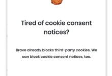 Photo of El navegador Brave liquida de un plumazo los molestos «avisos de consentimiento de cookies» antes de que siquiera aparezcan