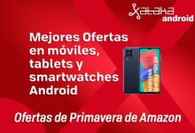 Photo of Ofertas de primavera de Amazon: siete chollos imperdibles en móviles, tablets y smartwatches Android, hoy 27 de marzo