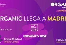 Photo of ORGANIC, la fiesta de la apps, llega a Madrid para su 1ª edición en la capital