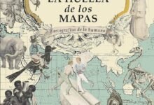 Photo of La huella de los mapas, un libro acerca cómo los mapas han marcado nuestra forma de entender el mundo