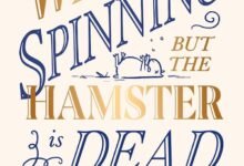 Photo of The Wheel is Spinning but the Hamster is Dead, un libro no muy afortunado sobre el significado de expresiones de todo el mundo
